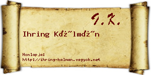 Ihring Kálmán névjegykártya